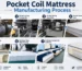 Pocket Coil Mattress Manufacturing Process